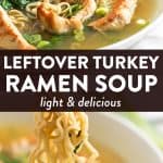 photo collage of turkey ramen soup