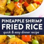 photo collage of pineapple shrimp fried rice with text overlay