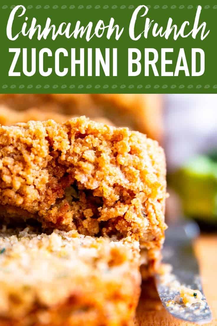 Cinnamon Crunch Zucchini Bread Image Pin 2