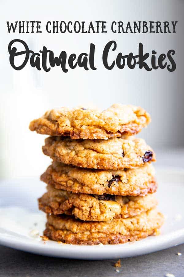 stack of White Chocolate Cranberry Oatmeal Cookies with text overlay