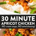 collage of apricot chicken photos with text overlay "30 minute apricot chicken"