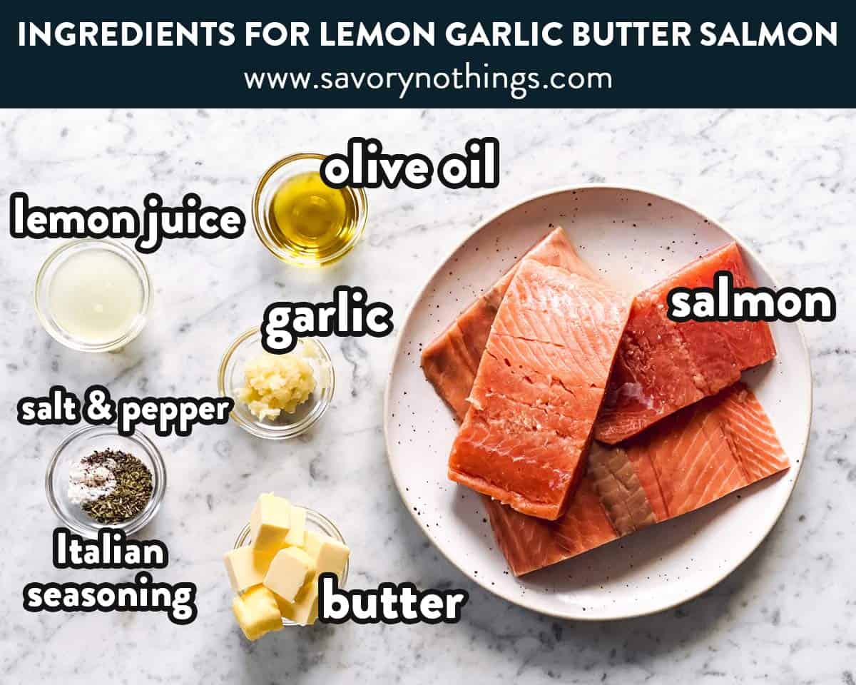 ingredients for lemon garlic butter baked salmon with text labels