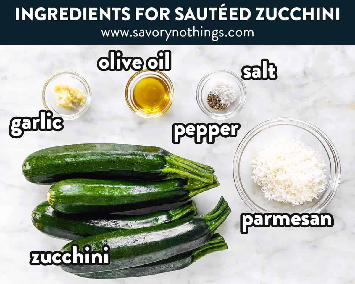 ingredients for sautéed zucchini with text labels