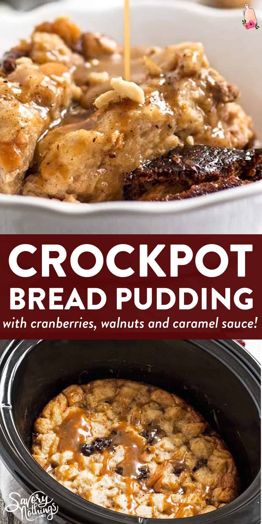 Slow Cooker Bread Pudding with Cranberries and Walnuts