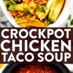 Crockpot Chicken Taco Soup Pin 1