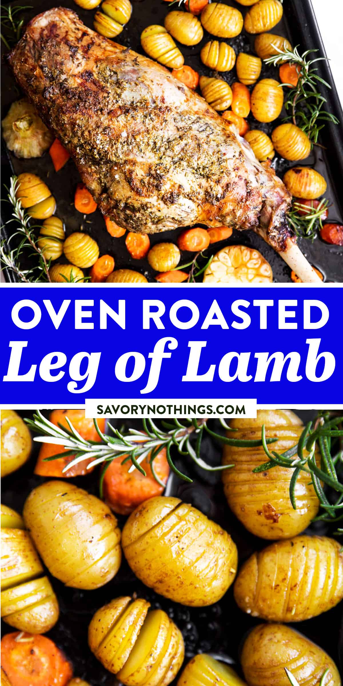 Oven Roasted Leg of Lamb Recipe [+ Video] | Savory Nothings 