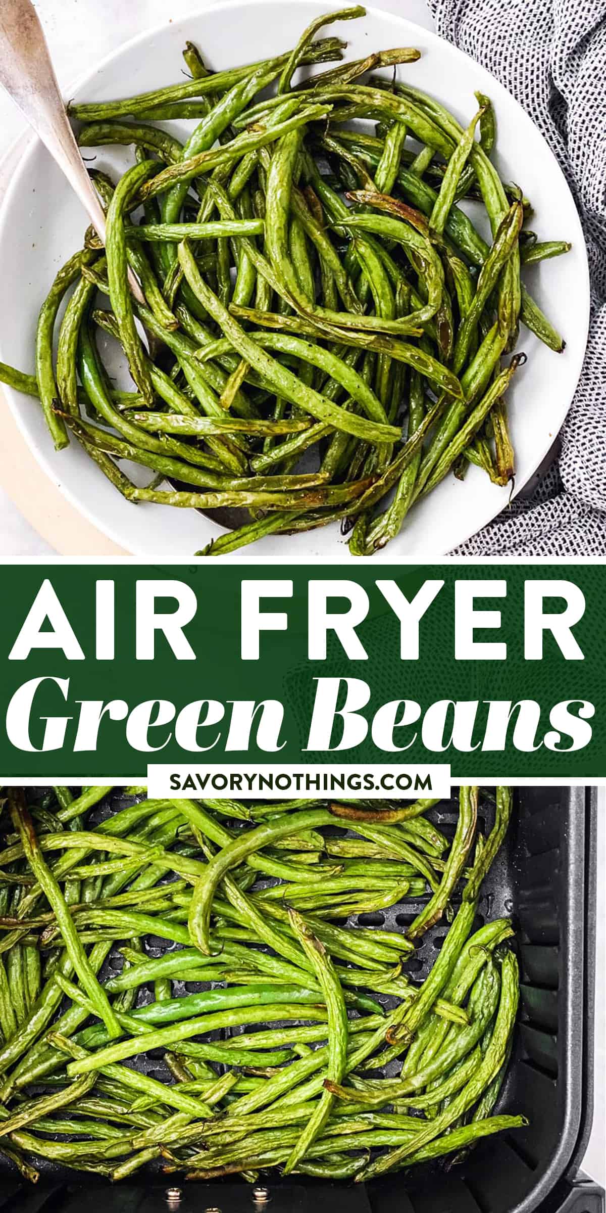 Air Fried Green Beans Recipe Savory Nothings