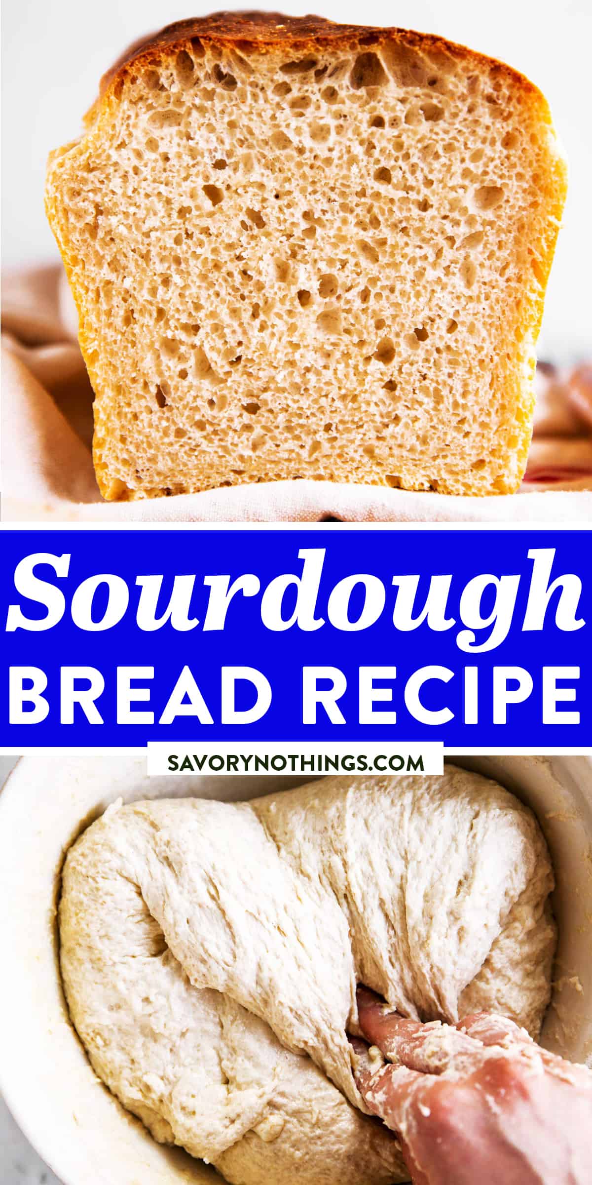 Easy Sourdough Bread Recipe | Savory Nothings