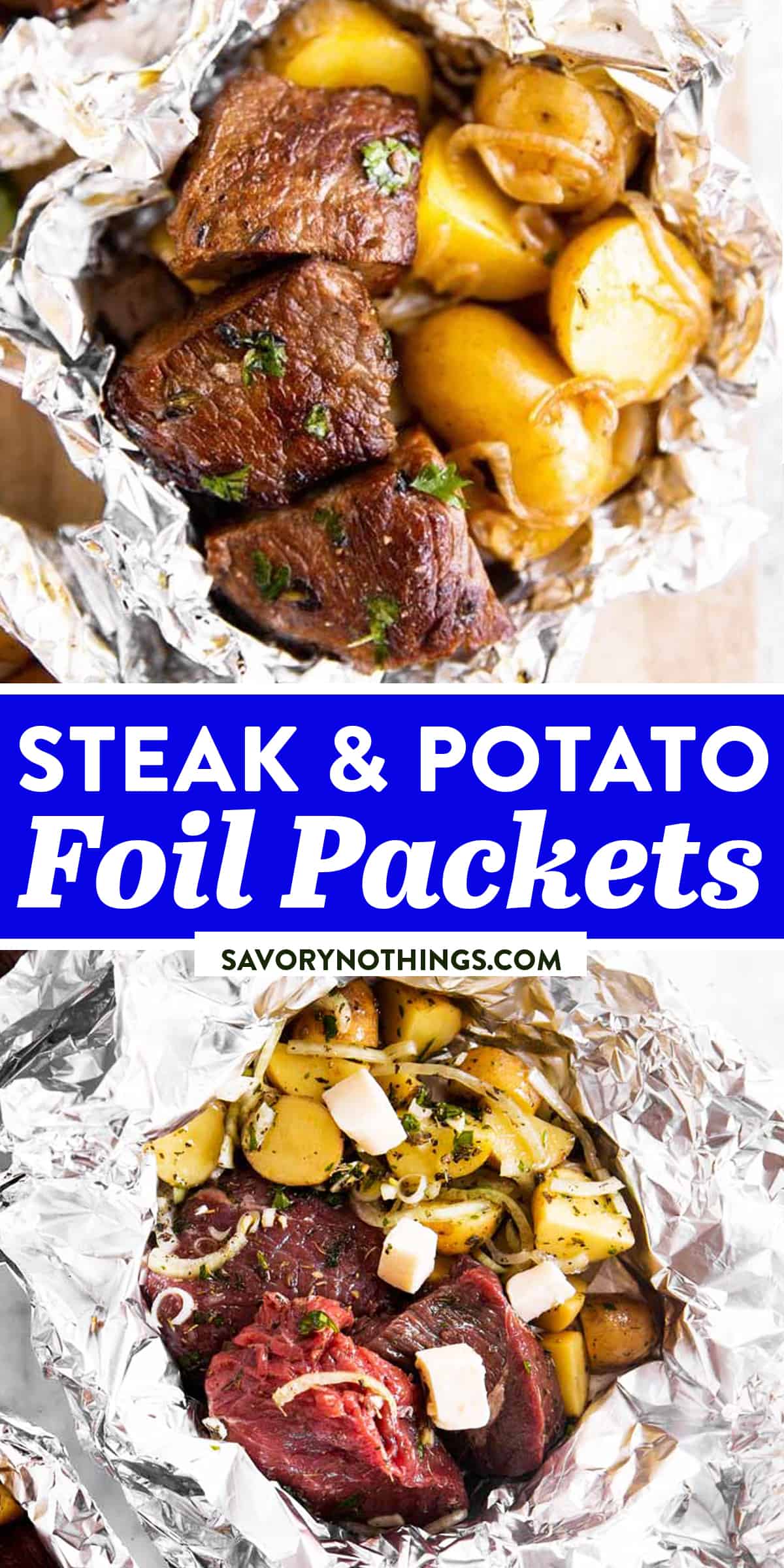 Garlic Butter Steak and Potato Foil Packets Savory Nothings