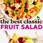 Classic Fresh Fruit Salad Recipe Image Pin