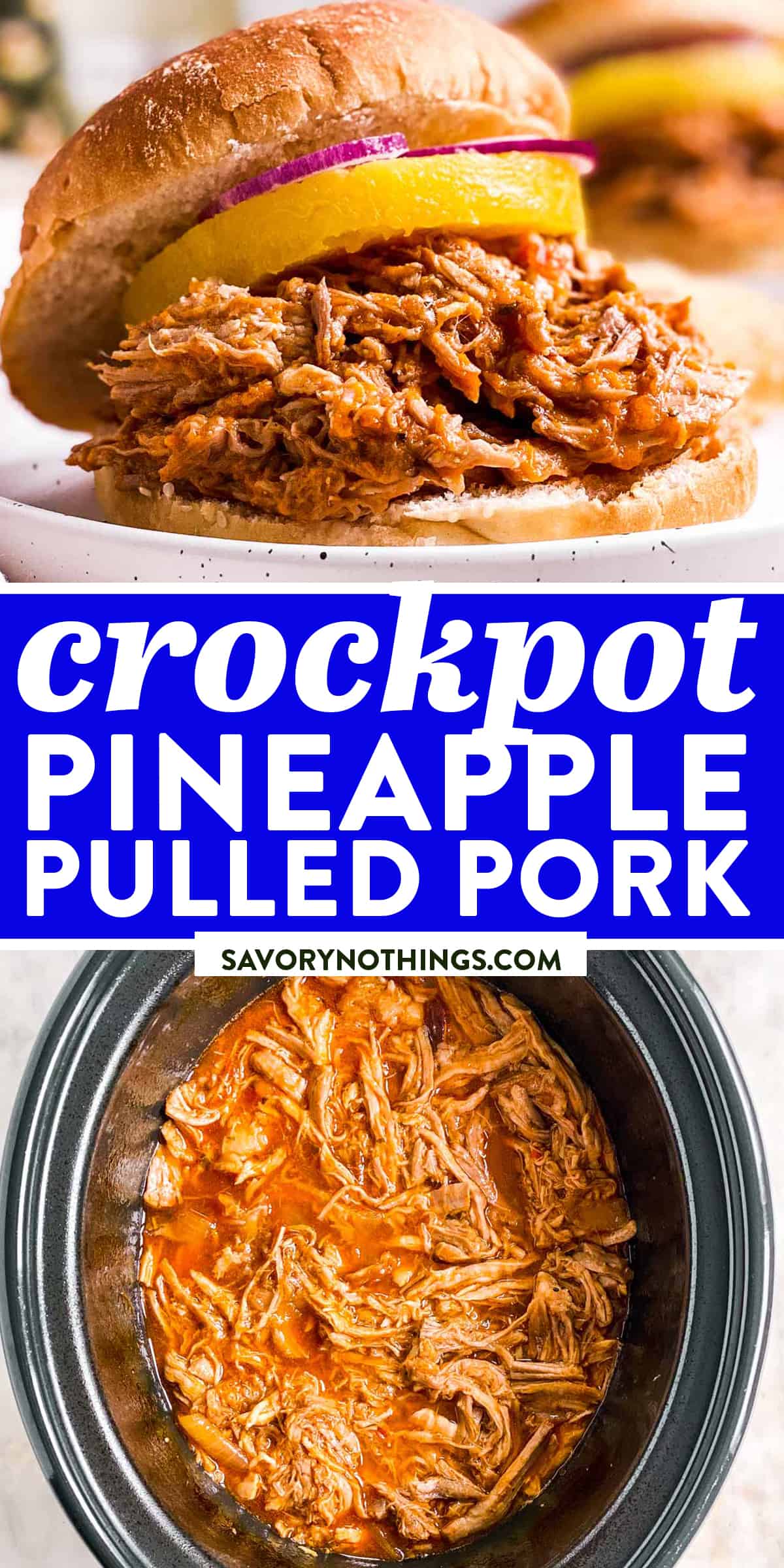 Slow Cooker Pineapple BBQ Pulled Pork Recipe Savory Nothings