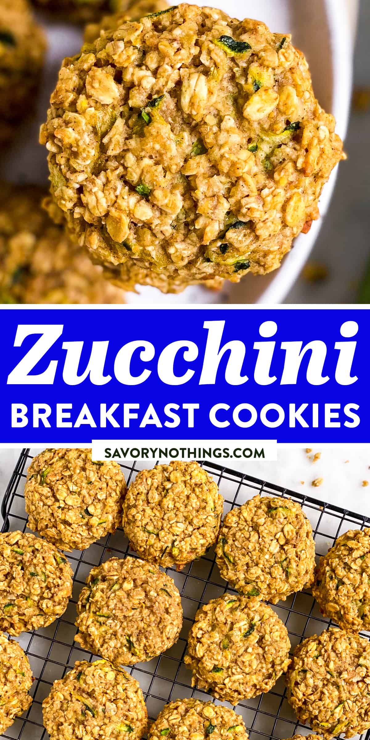 Zucchini Bread Breakfast Cookies Recipe Savory Nothings