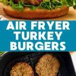 Air Fryer Turkey Burger Pin