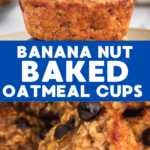 Banana Baked Oatmeal Cups Pin