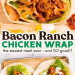 Cheddar Bacon Ranch Chicken Wraps Recipe Image Pin