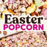Easter Popcorn Recipe Image Pin