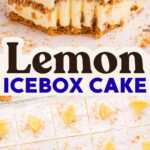 Lemon Icebox Cake Recipe Image Pin