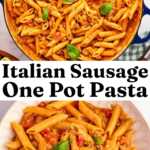 One Pot Italian Sausage and Peppers Pasta Recipe Image Pin