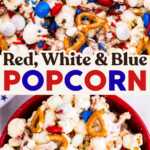 Red, White and Blue Popcorn Recipe Image Pin