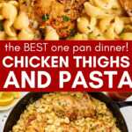 One Pan Chicken Thighs and Pasta Recipe Image Pin