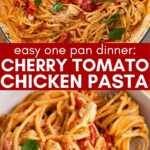 Cherry Tomato Chicken Pasta Recipe Image Pin